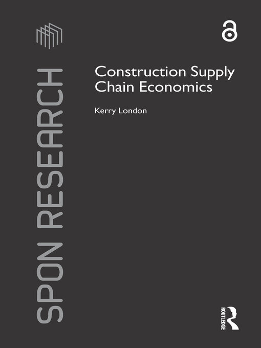 Title details for Construction Supply Chain Economics by Kerry London - Available